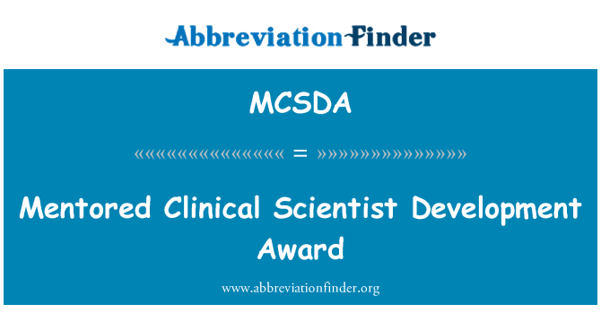 MCSDA: Betreut klinische Wissenschaftler Development Award