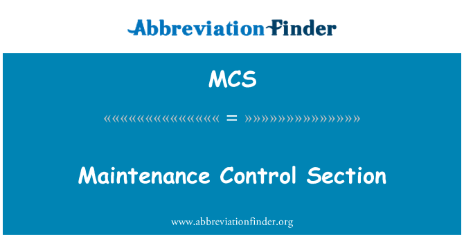 MCS: Section de contrôle de maintenance