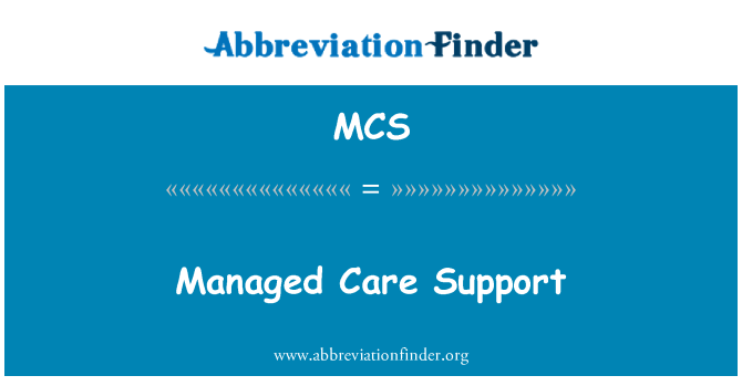 MCS: Hỗ trợ chăm sóc quản lý