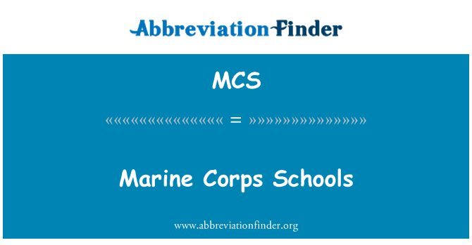 MCS: Marine Corps σχολεία