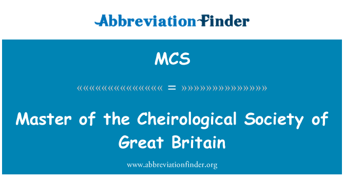 MCS: Master of the Cheirological Society of Great Britain