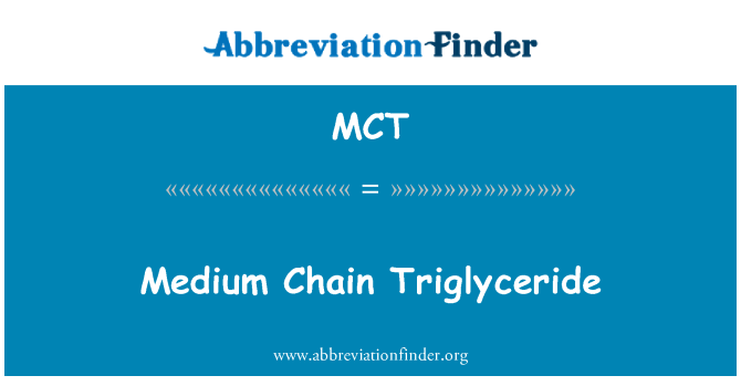 MCT: Mellemlang kæde triglycerid