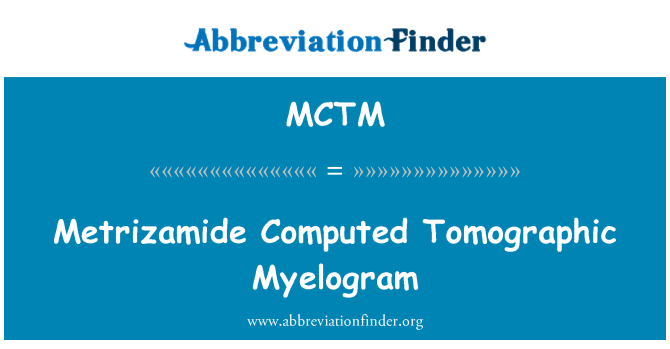 MCTM: Metrizamide vypočítanou tomografické Myelogram
