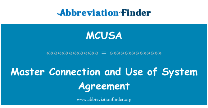 MCUSA: ماسٹر کنکشن اور نظام کے معاہدے کا استعمال