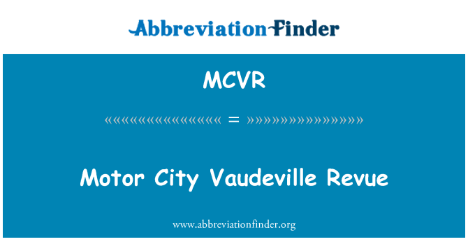 MCVR: Motor City vodevill Revue