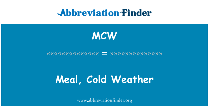 MCW: Refeição, tempo frio