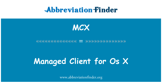 MCX: Verwalteten Client für Os X