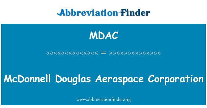 MDAC: McDonnell Douglas Aerospace Corporation