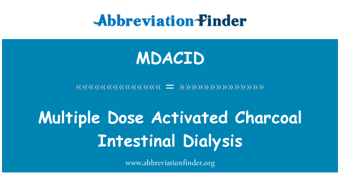 MDACID: ایک سے زیادہ خوراک چارکول آنت واش عمل میں لایا ۔