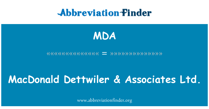 MDA: MacDonald Dettwiler & Associates Ltd.