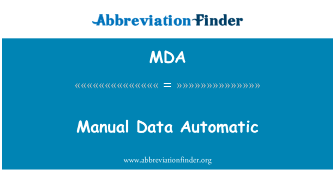 MDA: Obsługi danych automatyczne