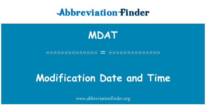 MDAT: Modification Date and Time