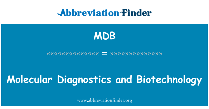 MDB: Molekulární diagnostika a biotechnologie