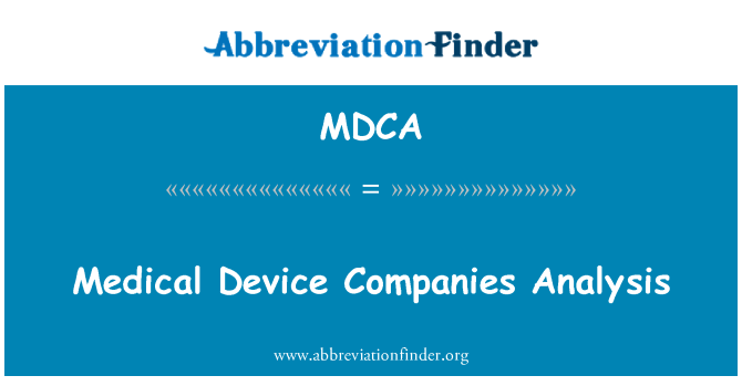 MDCA: Analiz konpayi aparèy medikal yo