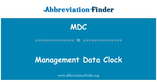 MDC: Management Data ur