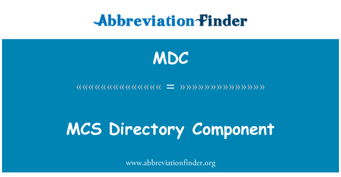 MDC: MCS direktorija komponents