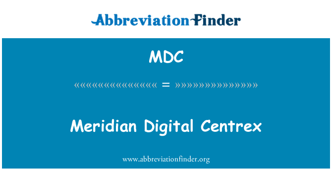 MDC: Meridian digitaalinen Centrex