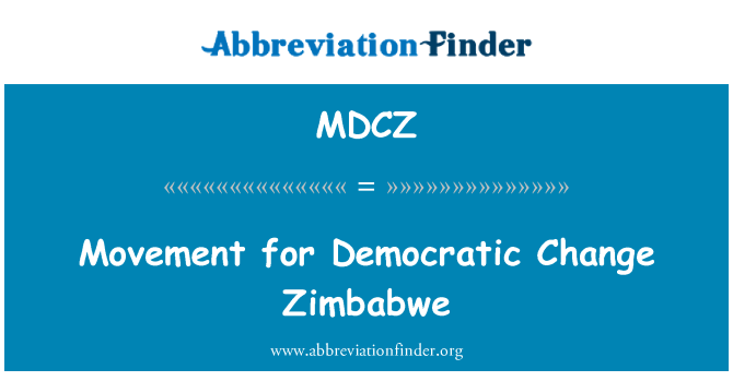 MDCZ: Mişcarea pentru schimbare democratică Zimbabwe