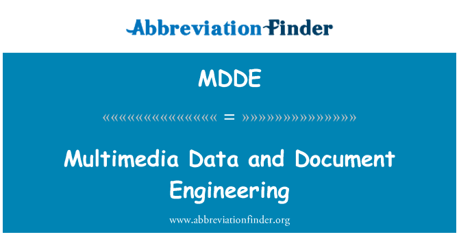 MDDE: 多媒体数据和文档工程