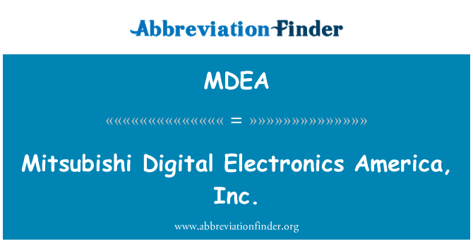 MDEA: Mitsubishi Digital Electronics America, Inc.