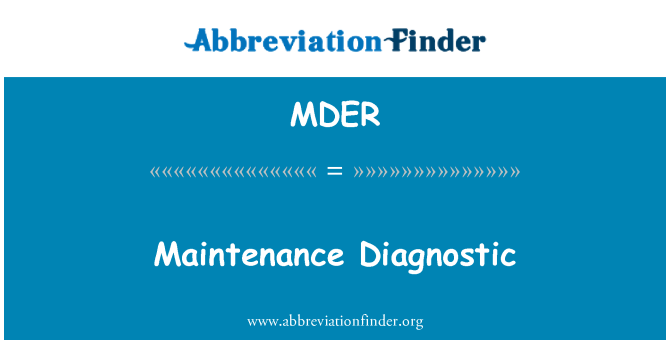 MDER: Diagnostic antretyen