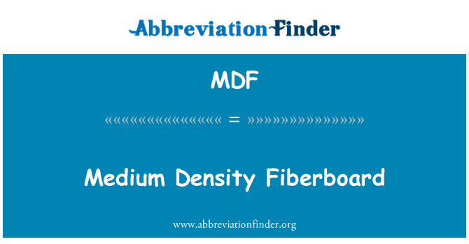 MDF: בינוני צפיפות Fiberboard