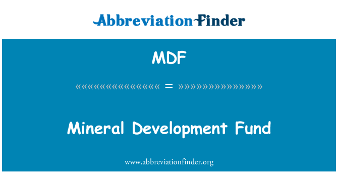 MDF: Mineral devlopman ke fon an