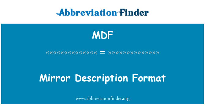 MDF: Mirall Descripció Format