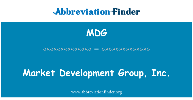 MDG: Market Development Group, Inc.