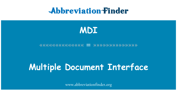 MDI: एकाधिक दस्तावेज़ इंटरफ़ेस