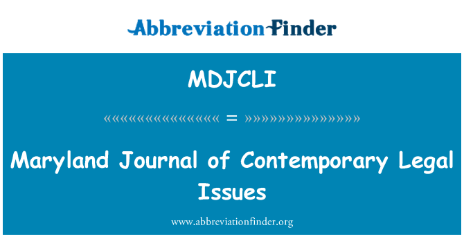MDJCLI: Jounal Maryland Contemporain kesyon Legal