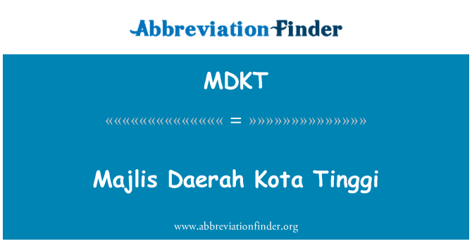 MDKT: Tinggi Majlis Daerah Kota