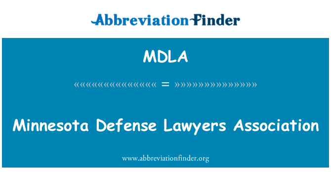 MDLA: Minnesota Defense Lawyers Association