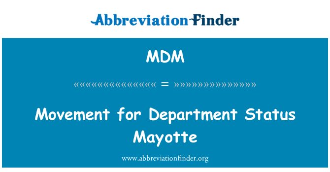 MDM: Liikumise osakonna staatuse Mayotte