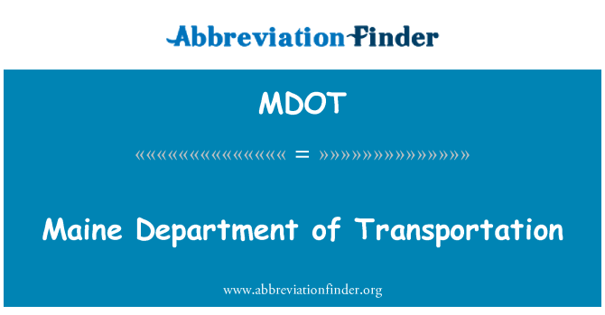 MDOT: Maine Department of Transportation