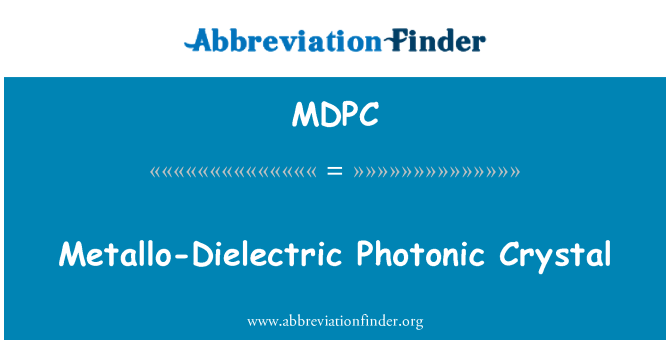 MDPC: Metalo dielektrikum mikrostrukturních