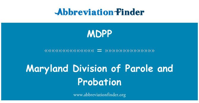 MDPP: 馬里蘭州假釋和緩刑的分工