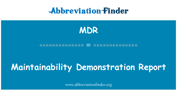 MDR: Underhållsmässighet Demonstration rapport