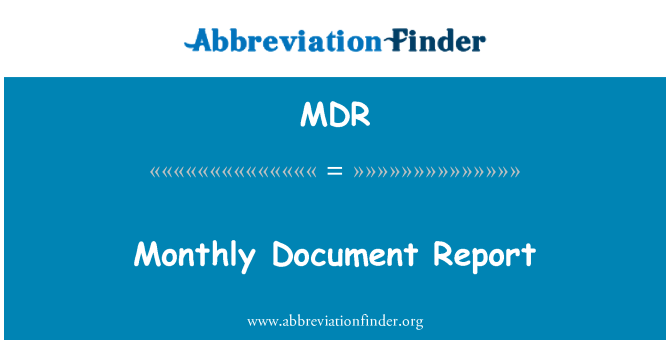MDR: Relatório mensal de documento