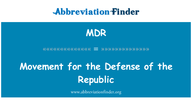 MDR: Movimiento para la defensa de la República