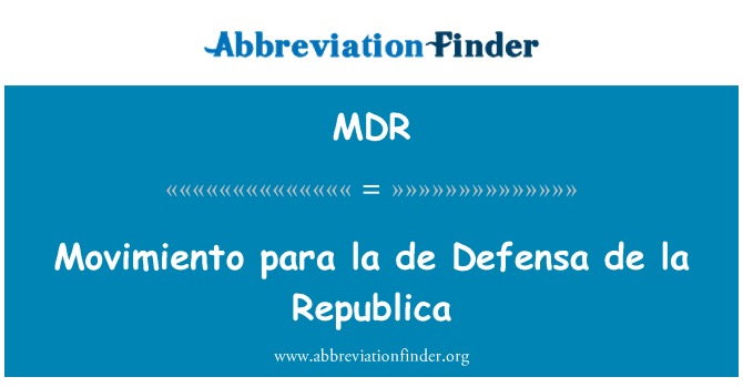 MDR: Movimiento para la de Defensa de la Republica