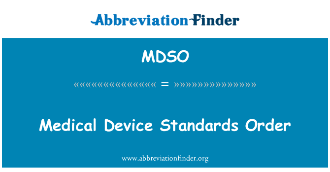 MDSO: Dispositivos médicos estándares orden