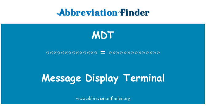 MDT: پیغام ڈسپلے ٹرمینل
