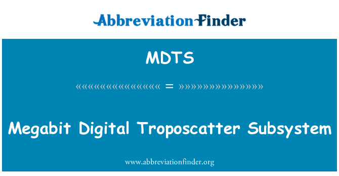 MDTS: Megabit Digital Troposcatter Subsystem