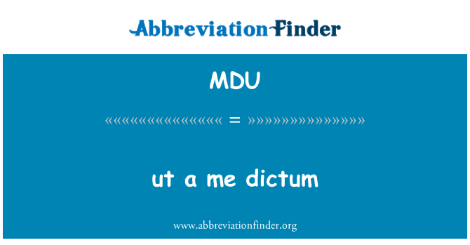 MDU: ut meg dictum