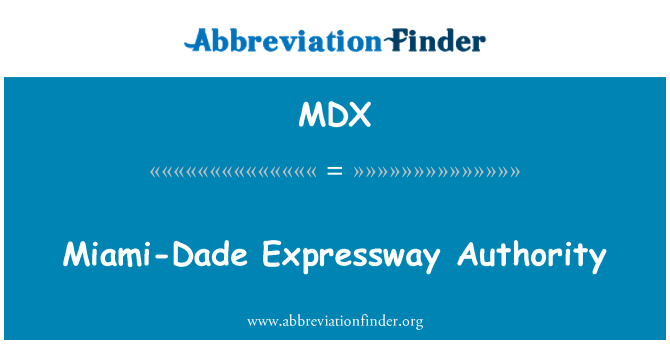 MDX: Майамі Dade Expressway авторитет
