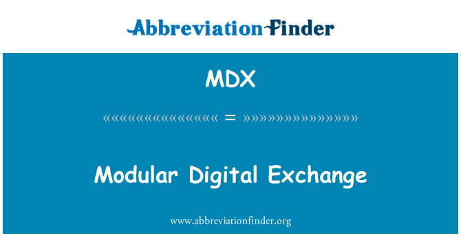 MDX: Modilè Digital echanj
