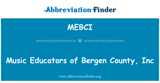 MEBCI: Educadores musicais de Bergen County, Inc