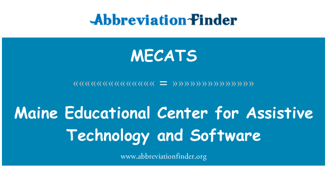 MECATS: Maine švietimo centro pagalbinės technologijos ir programinė įranga