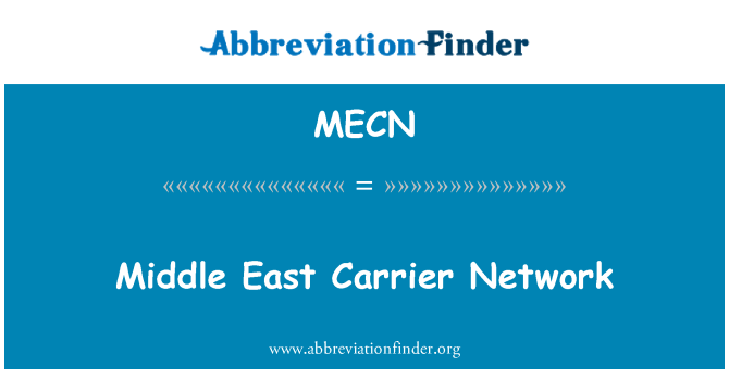 MECN: Middle East Carrier Network